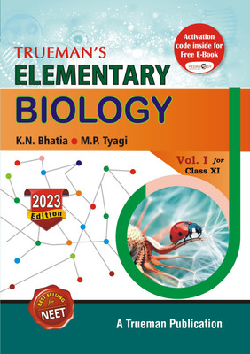 Trueman's Elementary Biology, Vol. I for Xi & Neet(English, Paperback, Bhatia K.N.)