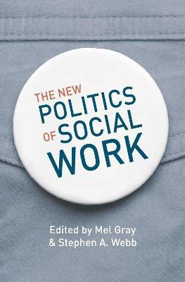 The New Politics of Social Work(English, Paperback, Gray Mel)