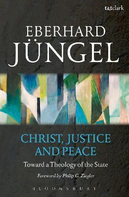 Christ, Justice and Peace(English, Paperback, Juengel Eberhard Professor)