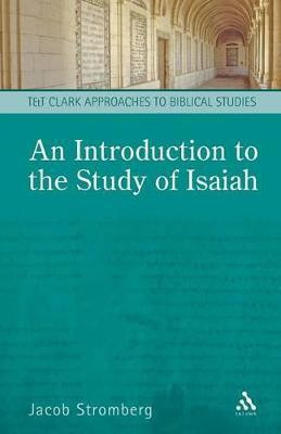 An Introduction to the Study of Isaiah(English, Paperback, Stromberg Jacob Dr)