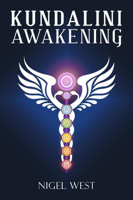Kundalini Awakening Nigel West(English, Paperback, Nigel West)