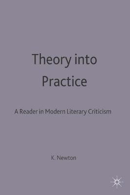 Theory into Practice: A Reader in Modern Literary Criticism(English, Paperback, Johnson Ryan)