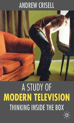 A Study of Modern Television(English, Paperback, Crisell Andrew)