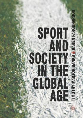 Sport and Society in the Global Age(English, Paperback, Marjoribanks Timothy)