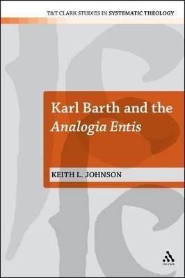 Karl Barth and the Analogia Entis(English, Paperback, Johnson Keith L. Dr)