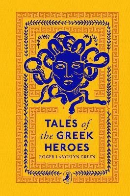 Tales of the Greek Heroes(English, Hardcover, Green Roger Lancelyn)
