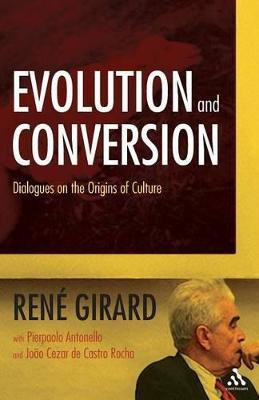 Evolution and Conversion(English, Paperback, Girard Rene Dr)