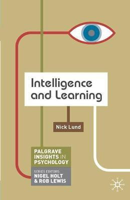 Intelligence and Learning(English, Paperback, Lund Nick)