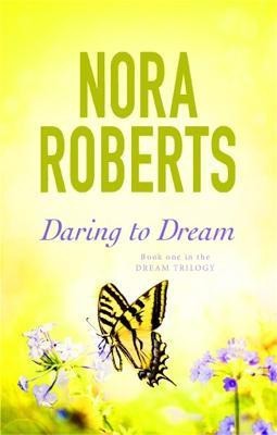 Daring To Dream(English, Paperback, Roberts Nora)