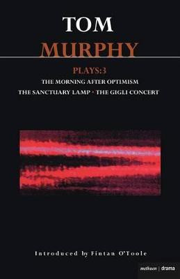 Murphy Plays: 3(English, Paperback, Murphy Tom)