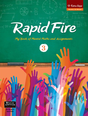 Mental Maths Book For Class 3 | RAPID FIRE 3 | My Book of Mental Maths and Assignments(Paperback, Our experts)