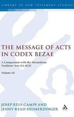 The Message of Acts in Codex Bezae(English, Hardcover, Rius-Camps Josep)