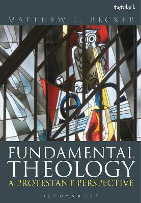 Fundamental Theology(English, Paperback, Becker Matthew L. Dr.)