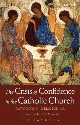The Crisis of Confidence in the Catholic Church(English, Paperback, Helmick SJ Raymond G. Father)