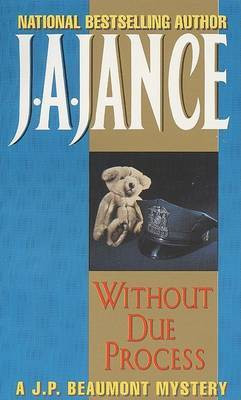 Without Due Process(English, Paperback, Jance J A)