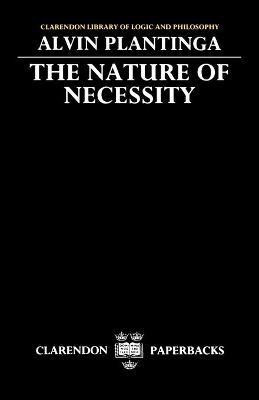 The Nature of Necessity(English, Paperback, Plantinga Alvin)