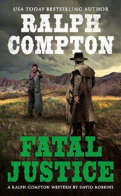 Ralph Compton Fatal Justice(English, Paperback, Robbins David)