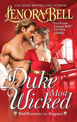 Duke Most Wicked(English, Paperback, Bell Lenora)
