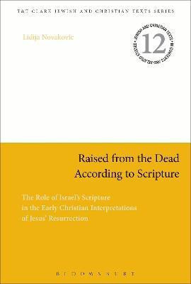 Raised from the Dead According to Scripture(English, Paperback, Novakovic Lidija Dr)