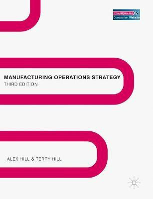 Manufacturing Operations Strategy(English, Paperback, Hill Alex)