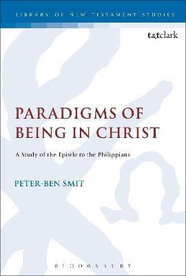 Paradigms of Being in Christ(English, Hardcover, Smit Peter-Ben Prof.dr.)