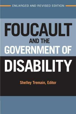 Foucault and the Government of Disability(English, Paperback, Tremain Shelley Lynn)