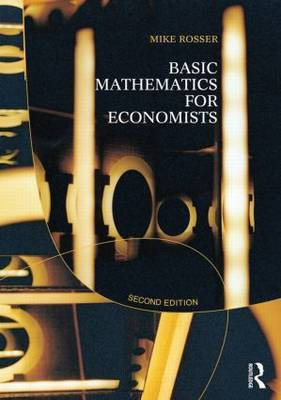 Basic Mathematics for Economists(English, Book, Rosser Mike Rosser)