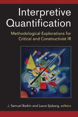 Interpretive Quantification(English, Hardcover, Barkin J. Samuel)