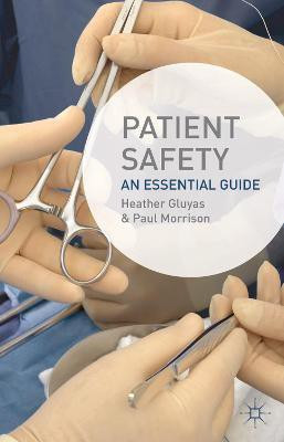 Patient Safety(English, Paperback, Gluyas Heather)