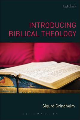 Introducing Biblical Theology(English, Paperback, Grindheim Sigurd Dr)
