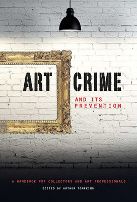 Art Crime and its Prevention(English, Hardcover, unknown)