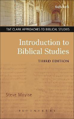 Introduction to Biblical Studies(English, Hardcover, Moyise Steve Professor)