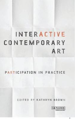Interactive Contemporary Art(English, Paperback, unknown)