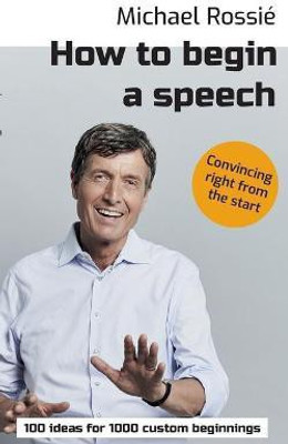 How to begin a speech(English, Paperback, Rossie Michael)