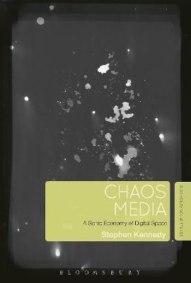 Chaos Media(English, Hardcover, Kennedy Stephen)