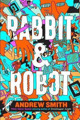 Rabbit and Robot(English, Paperback, Smith Andrew)