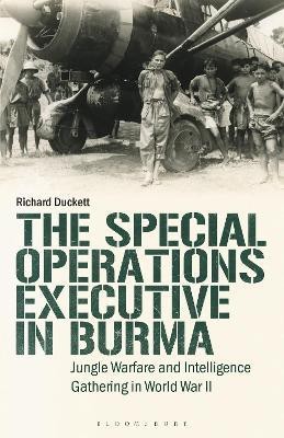 The Special Operations Executive (SOE) in Burma(English, Paperback, Duckett Richard)