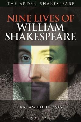 Nine Lives of William Shakespeare(English, Paperback, Holderness Graham)