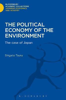 The Political Economy of the Environment(English, Hardcover, Tsuru Shigeto)