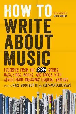How to Write About Music(English, Hardcover, unknown)
