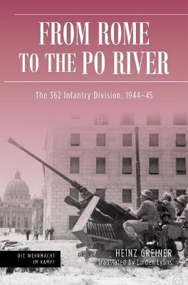 Rome to the Po River(English, Hardcover, Greiner Heinz)