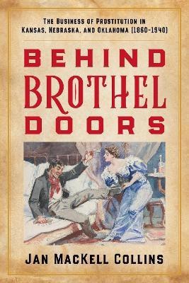 Behind Brothel Doors(English, Paperback, Collins Jan MacKell)