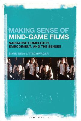 Making Sense of Mind-Game Films(English, Paperback, Littschwager Simin Nina Dr.)
