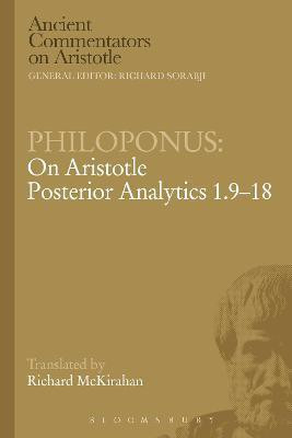 Philoponus: On Aristotle Posterior Analytics 1.9-18(English, Hardcover, Philoponus)