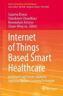 Internet of Things Based Smart Healthcare(English, Hardcover, unknown)