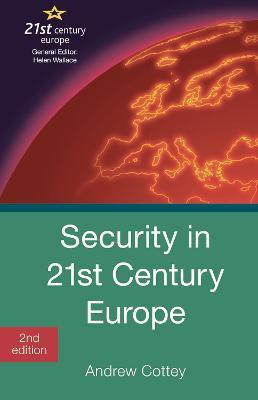 Security in 21st Century Europe(English, Paperback, Cottey Andrew)