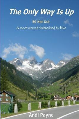 The Only Way Is Up(English, Paperback, Payne Andi)