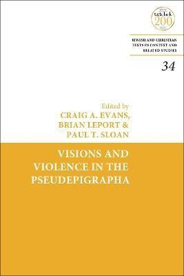 Visions and Violence in the Pseudepigrapha(English, Hardcover, unknown)