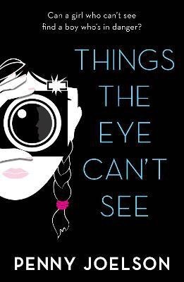 Things the Eye Can't See(English, Paperback, Joelson Penny)