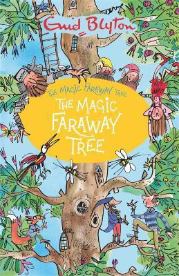 The Magic Faraway Tree: The Magic Faraway Tree(English, Paperback, Blyton Enid)